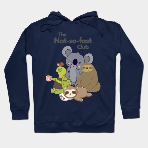 The not so fast club Hoodie by WOAT